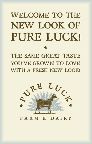 Pure Luck's New Look